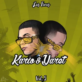 Los Finos, Vol. 5 by Yaret