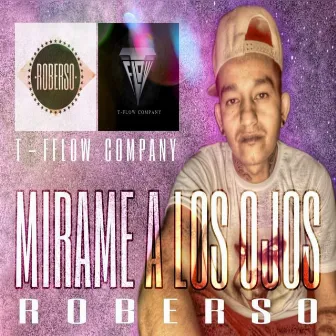 Mirame a Los Ojos by Roberso