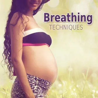 Breathing Techniques – Nature Sounds to Calm Down, Meditation Relaxation, Prental Yoga for Pregnant, Sleep Music, Calm Mother to Be, Relax by Pregnancy Yoga Music Zone