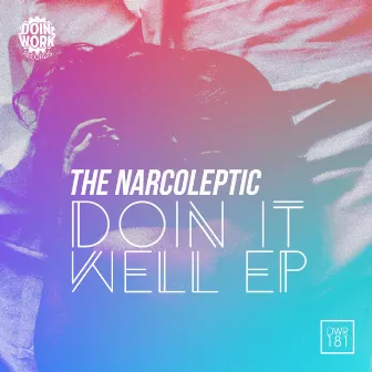 Doin It Well EP by The Narcoleptic