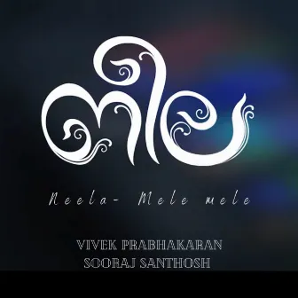 Neela - Mele Mele by Vivek Prabhakaran