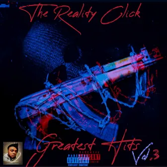 The Reality Click Greatest Hits, Vol.3 by Razel Dazel