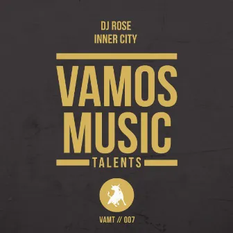 Innercity by DJ Rose