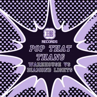 Pop That Thang Remix EP by Warehouse