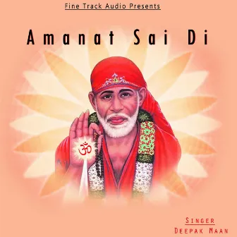 Amanat Sai Di by Deepak Maan