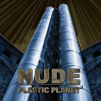 Plastic Planet by Nude