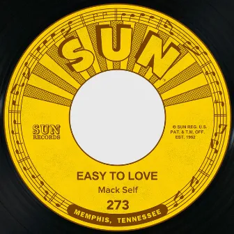 Easy to Love / Everyday by Mack Self