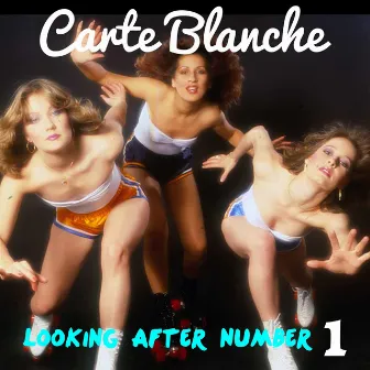 Looking After No. 1 (Rerecorded) by Carte Blanche