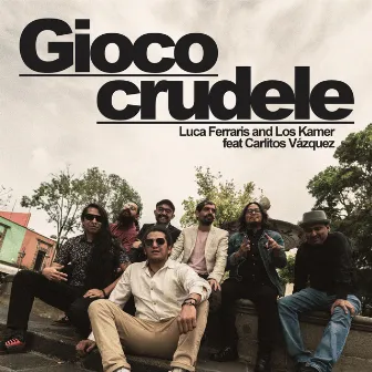 Gioco crudele by Luca Ferraris