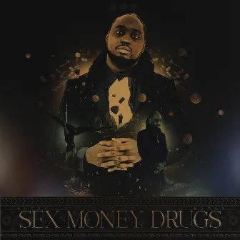 Sex Money Drugs by Bucko