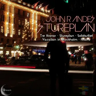 Stureplan by John R Andes