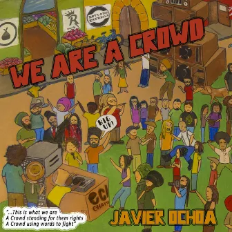 We are a Crowd by Javier Ochoa