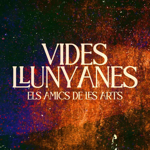 Vides llunyanes