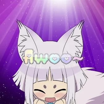 Awoo to You by Little Nii