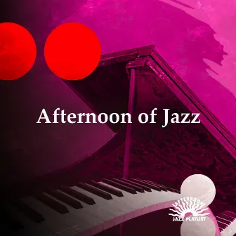 Afternoon of Jazz by Unknown Artist