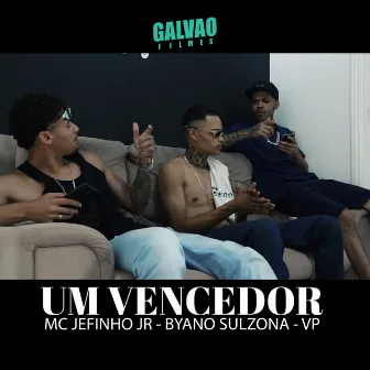 Um Vencedor by MC Jefinho JR