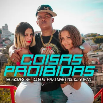 Coisas Proibidas by Dj Gusthavo Martins