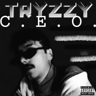 C.E.O. by TRYZZY