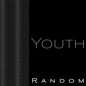 Youth by Random