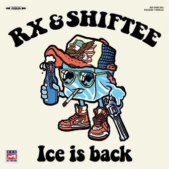 Ice Is Back by Rx