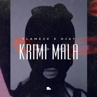 Krimi Mala by Ojay