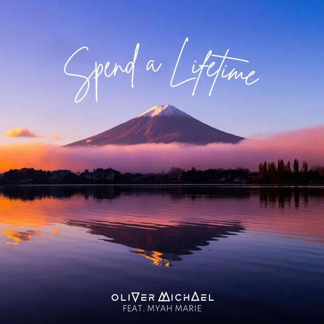 Spend a Lifetime