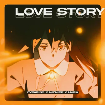 LOVE STORY by HVRA