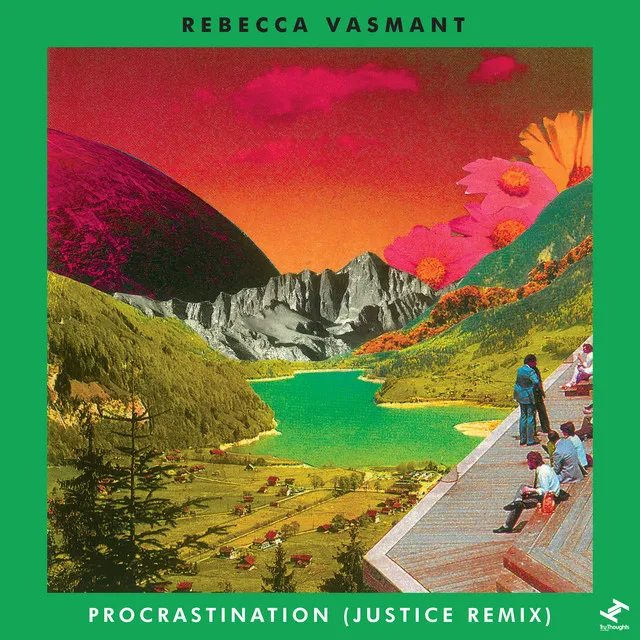 Procrastination - Justice Remix