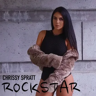 Rockstar by Chrissy Spratt