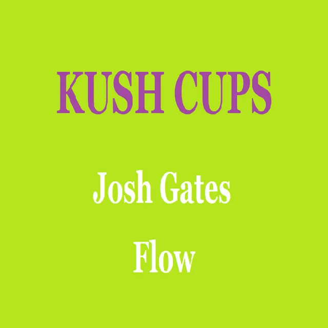 Kush Cups