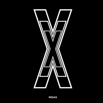 XXX by MIDAS.