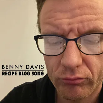 Recipe Blog Songs by Benny Davis