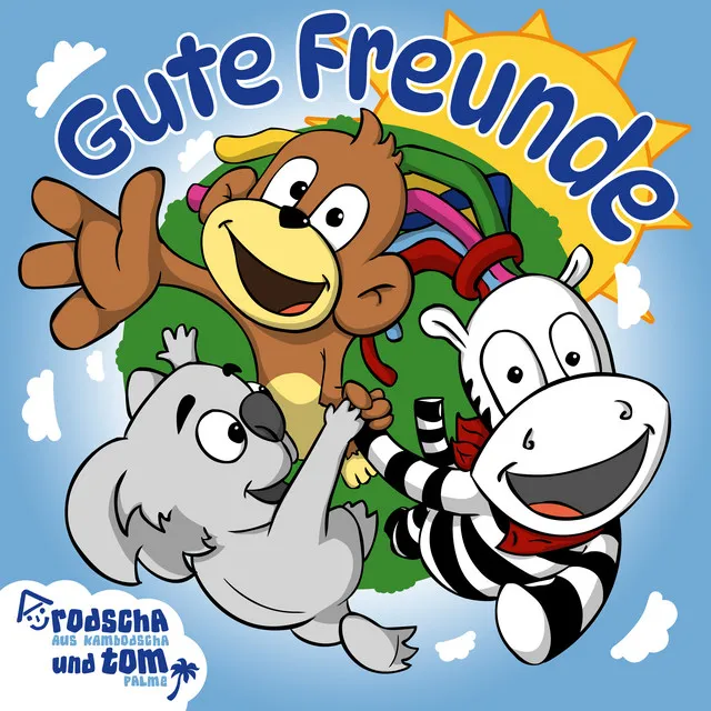 Gute Freunde