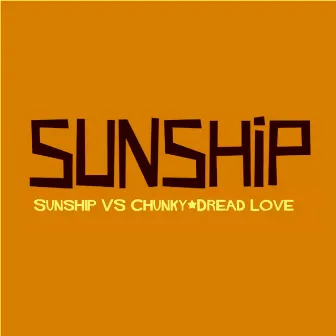 Dread Love by Sunship