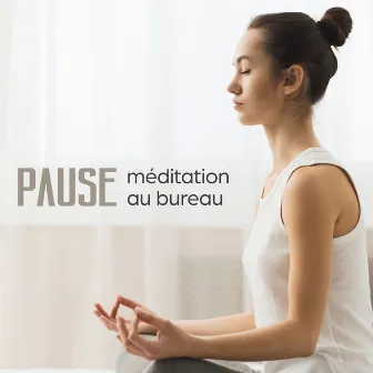 Pause méditation au bureau: Soulagement du stress, Détente profonde, Régénération corporelle by Méditation Sanctuaire de Guérison