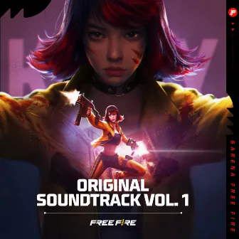 Free Fire Orignal Soundtrack Vol. 1 by Garena Free Fire