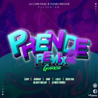 Prende Remix 2 by La Corte Music