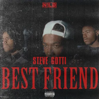 Best Friend by Steve Gotti