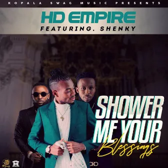 Shower Me Your Blessings by HD Empire