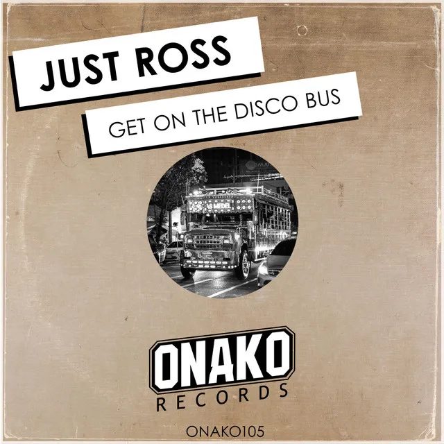 Get On The Disco Bus