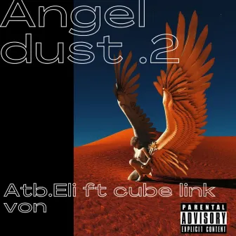 Angel Dust 2 by Cube Link Von