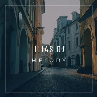 Melody by ilias dj