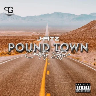 Pound Town (Country Style) by J-Fitz