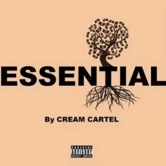 Essential by cream cartel