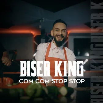 Com Com Stop Stop by Biser King