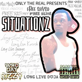 Situationz by WhoDatRizzy