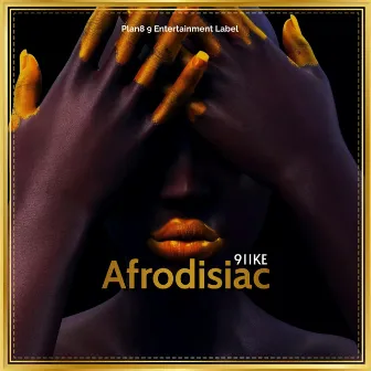 Afrodisiac by 911ke