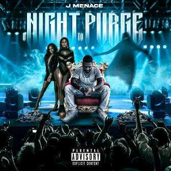 A Night to Purge by J Menace