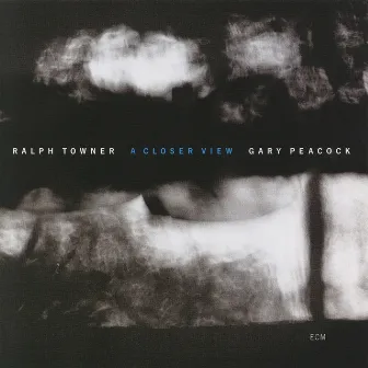 A Closer View by Ralph Towner