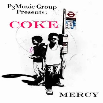 Mercy by Coke